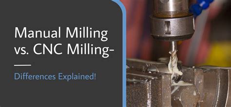 manual vs cnc machining|manual lathe advantages and disadvantages.